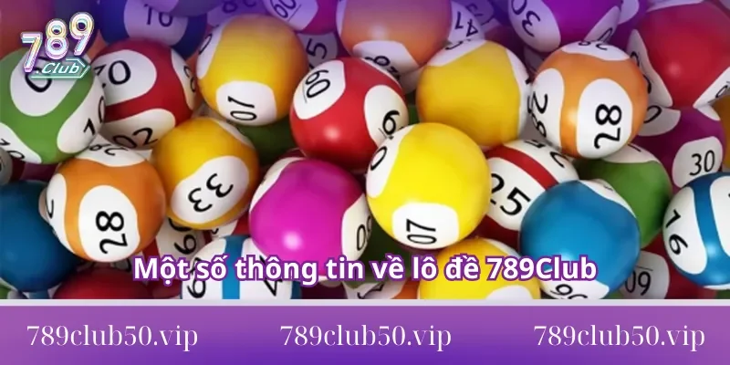 lô đề 789Club Tìm hiểu về cách thức hoạt động của lô đề 789Club