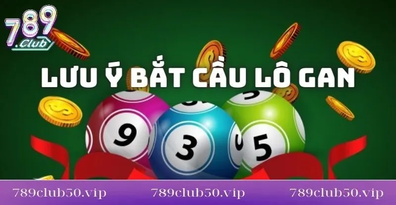kinh nghiem soi cau lo gan chuan xac tai789club Kinh nghiệm soi cầu lô gan chuẩn xác tại 789Club